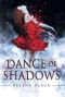 [Dance of Shadows 01] • Dance of Shadows